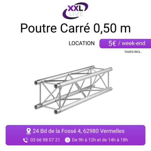 Location poutre truss carrée aluminium 0,50 m - élément de structure modulable pour grill et portique d'éclairage - XXL Live