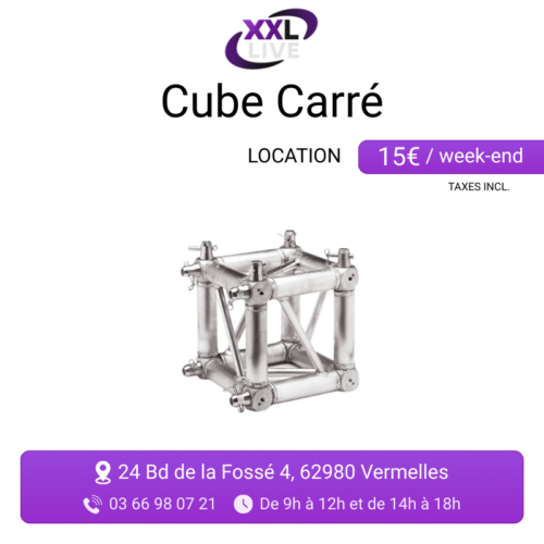 Location cube truss carré aluminium - connecteur multi-directions pour structure de grill et portique d'éclairage - XXL Live